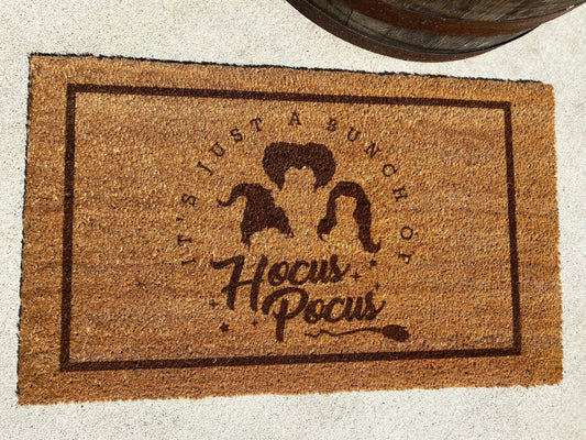 Hocus Pocus/It's Just a bunch of Hocus Pocus Doormat